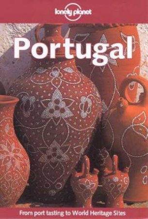 Lonely Planet: Portugal, 2nd Ed by Various