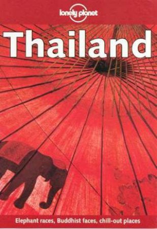 Lonely Planet: Thailand, 8th Ed by Various