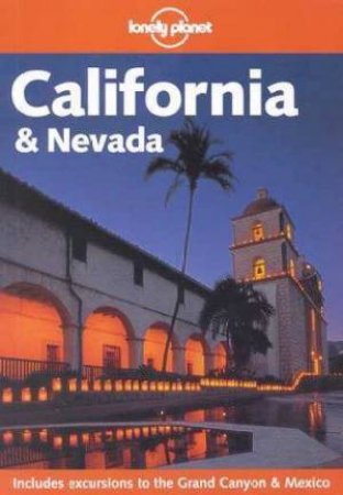 Lonely Planet: California and Nevada, 2nd Ed by Various