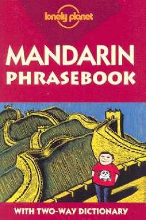 Lonely Planet Phrasebooks: Mandarin, 4th Ed by Various