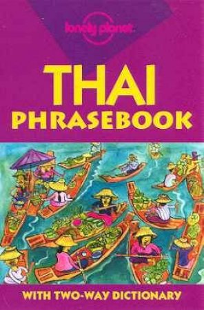 Lonely Planet Phrasebooks: Thai, 4th Ed by Various