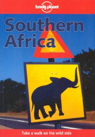 Lonely Planet: Southern Africa, 2nd Ed by Various