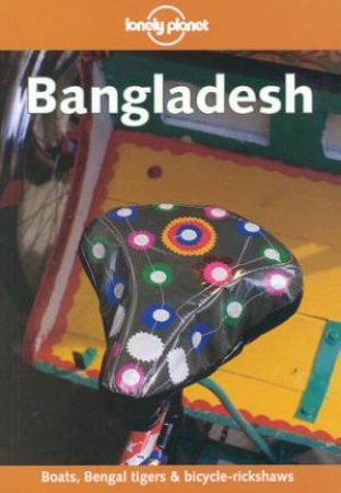 Lonely Planet: Bangladesh, 4th Ed by Various