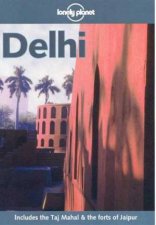 Lonely Planet Delhi 2nd Ed