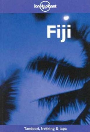 Lonely Planet: Fiji, 5th Ed by Robyn Jones & Leonardo Pinheiro