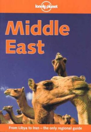 Lonely Planet: Middle East, 3rd Ed by Various