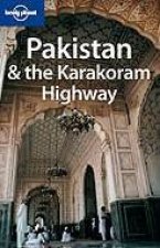 Lonely Planet Pakistan  The Karakoram Highway  6 Ed