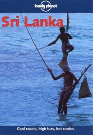 Lonely Planet: Sri Lanka, 7th Ed by Various