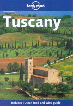 Lonely Planet: Tuscany, 1st Ed by Damien Simonis