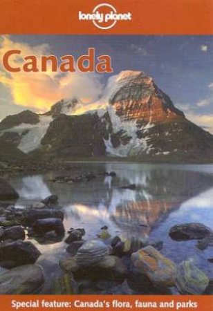 Lonely Planet: Canada, 7th Ed by Various