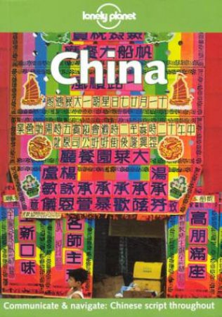 Lonely Planet: China, 7th Ed by Various