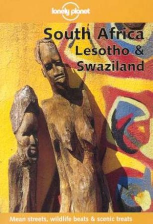 Lonely Planet: South Africa, Lesotho and Swaziland, 4th Ed by Various