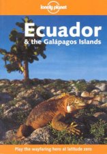 Lonely Planet Ecuador and The Galapagos Islands 5th Ed