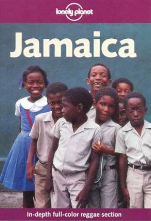 Lonely Planet: Jamaica, 2nd Ed by Various