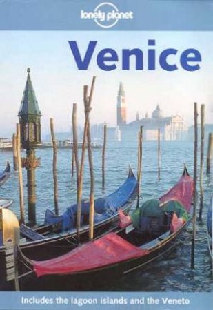 Lonely Planet: Venice, 1st Ed by Various