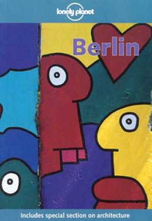 Lonely Planet: Berlin, 2nd Ed by Various