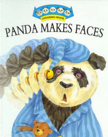 Panda Makes Faces by Keith Faulkner