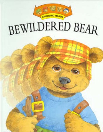 Bewildered Bear by Keith Faulkner