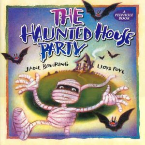 The Haunted House Party by Jane Bowring