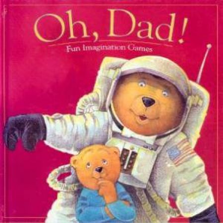 Oh, Dad! by Julia Moffatt