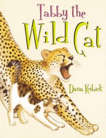 Tabby The Wildcat by Dana Kubick