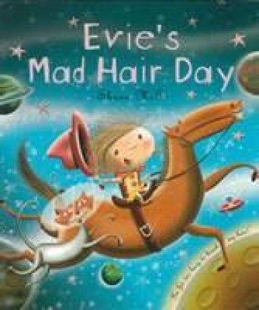 Evie's Mad Hair Day by Shane McG