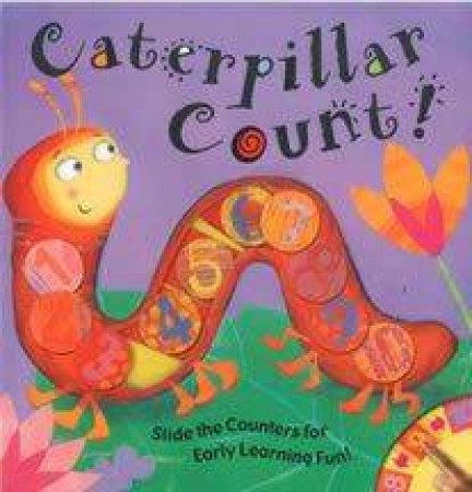 Caterpillar Count! by Claire Freedman