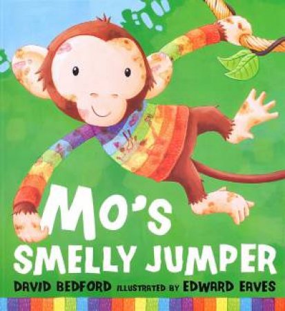 Mo's Smelly Jumper by David Bedford