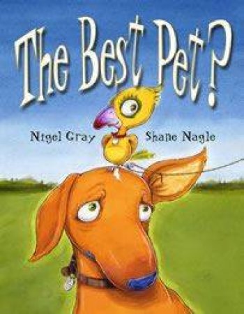 Best Pet by Nigel Gray