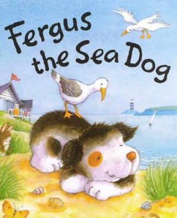 Fergus The Sea Dog by Tony Maddox