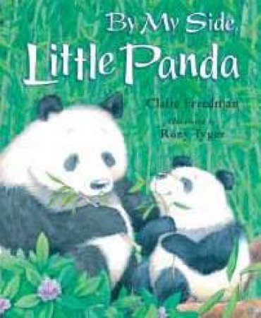 By My Side, Little Panda by Claire Freedman