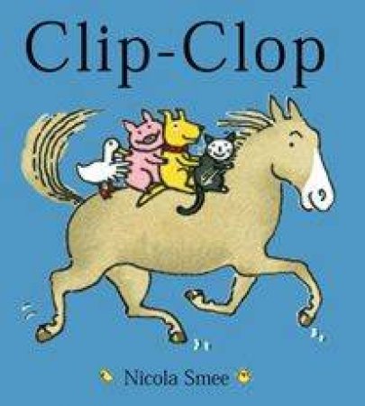 Clip-Clop by Nicola Smee