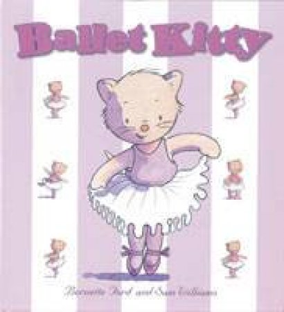 Ballet Kitty by Bernette Ford