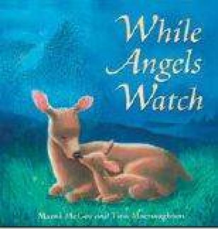 While Angels Watch by Marni McGee