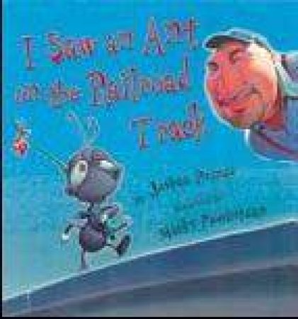 I Saw An Ant On Railway Track by Joshua Prince & Macky Pamintuan