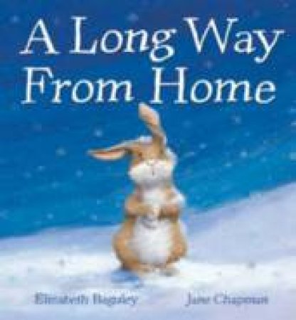 A Long Way From Home by Elizabeth Baguley