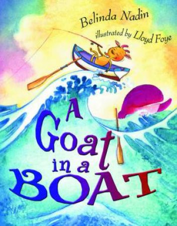 A Goat In A Boat by Belinda Nadin