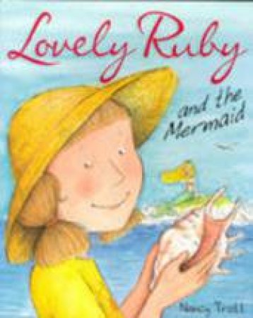 Lovely Ruby And The Mermaid by Nancy Trott