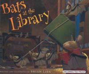 Bats At The Library by Brian Lies