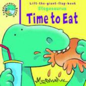 Toddlersaurus: Time to Eat by None