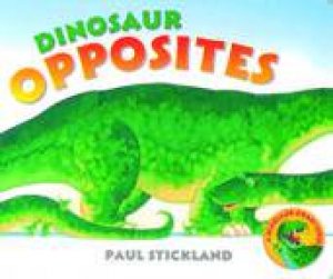 Dino Board: Dinosaur Opposites by Paul Stickland