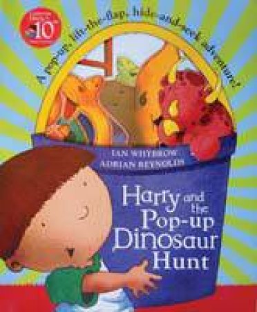 Harry and the Pop-Up Dinosaur Hunt by Adrian Reynolds