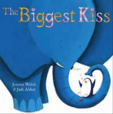 Biggest Kiss by Joanna Walsh