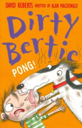 Dirty Bertie Pong by Alan MacDonald