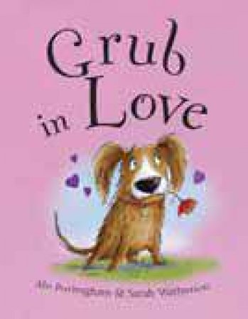 Grub in Love by Abigail Burlingham