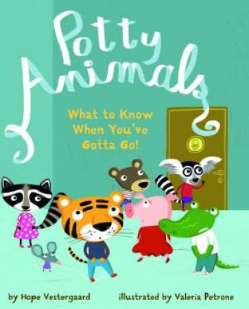 Potty Animals by Hope Vestergaard