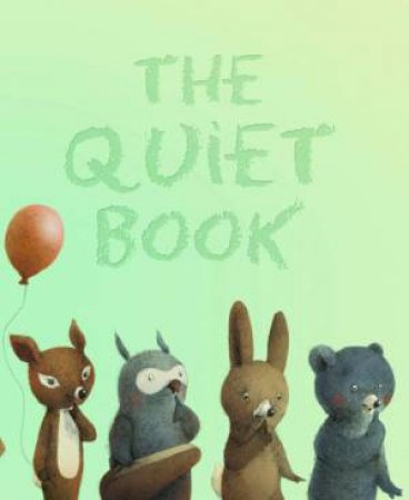 Quiet Book by Deborah Underwood