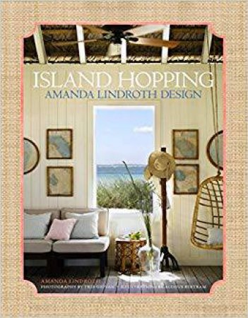 Island Hopping: Amanda Lindroth Design by Lindroth Amanda