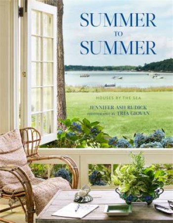 Summer To Summer by Jennifer Ash Rudick & Tria Giovan