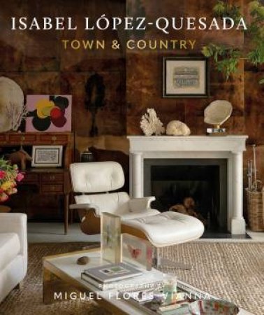 Isabel Lpez-Quesada, Town & Country by Various